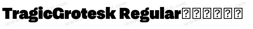 TragicGrotesk Regular字体转换